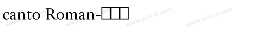 canto Roman字体转换